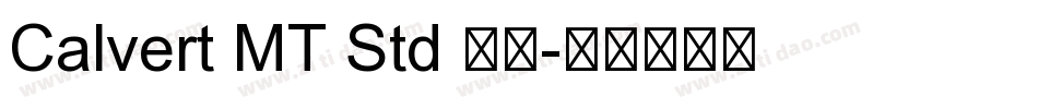 Calvert MT Std 粗体字体转换